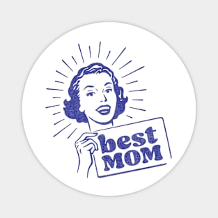 Cute Best Mom Happy Mothers day Magnet